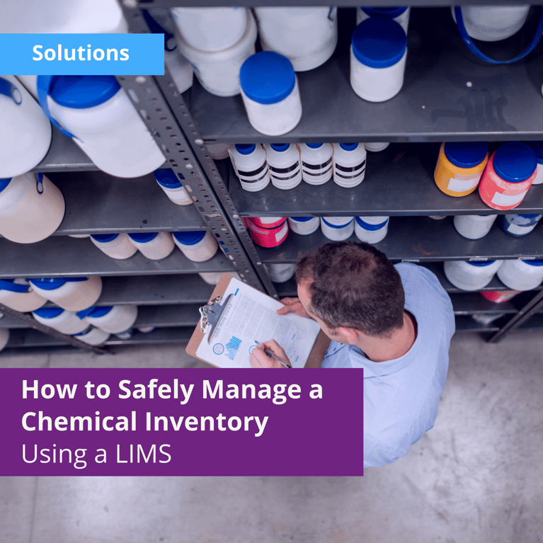 How to Safely Manage a Chemical Inventory Using a Lab Information Management System