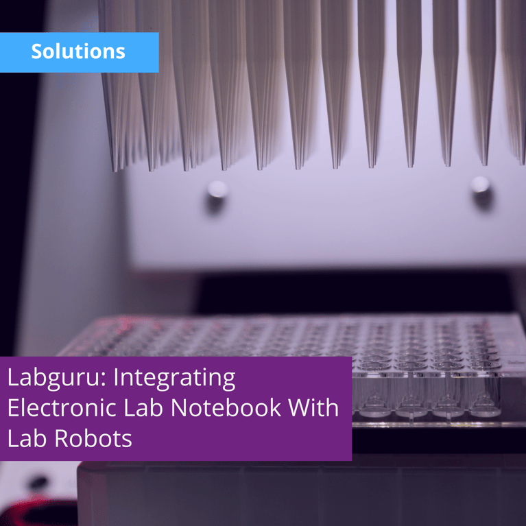 Labguru: Integrating Electronic Lab Notebook With Lab Robots